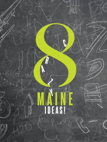 Maine Ideas