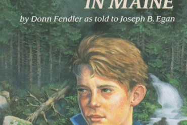 "Lost on a Mountain in Maine," by Donn Fendler