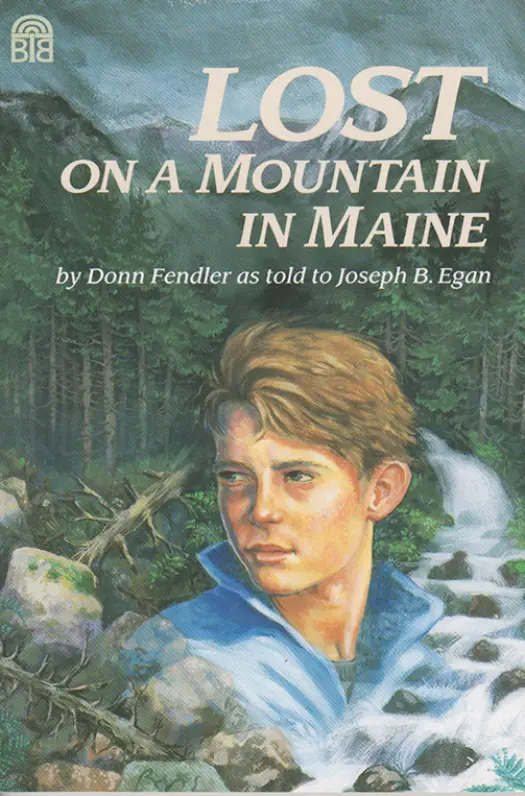 "Lost on a Mountain in Maine," by Donn Fendler