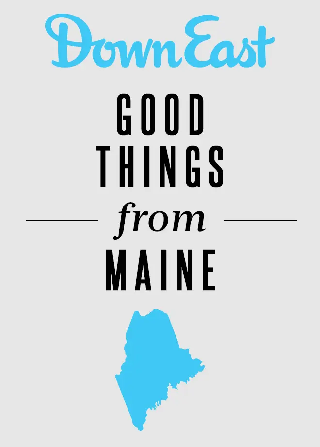 Good Things From Maine