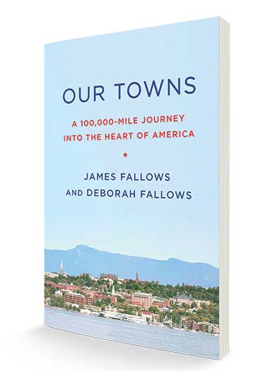 Our Towns by James Fallows