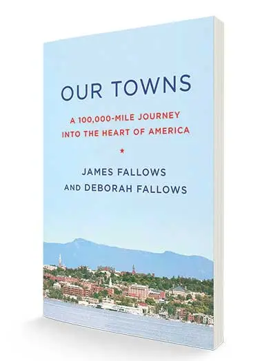 Our Towns by James Fallows