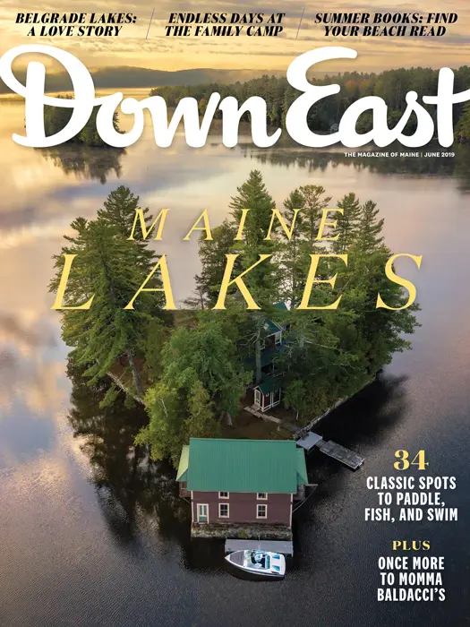 Maine Lakes, Down East Magazine, June 2019
