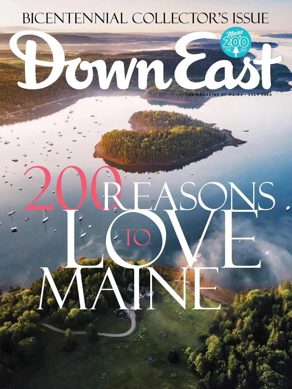 Down East Magazine, July 2020, Bicentennial Collector's Issue