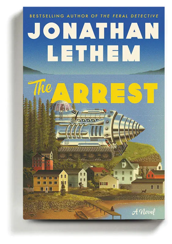 Jonathan Lethem’s The Arrest