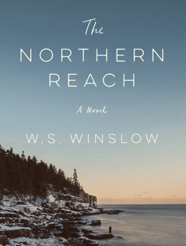 "The Northern Reach" by W.S. Winslow