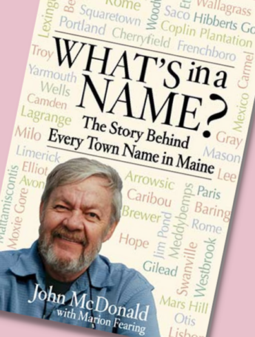 What's in a Name? The Story Behind Every Town Name in Maine