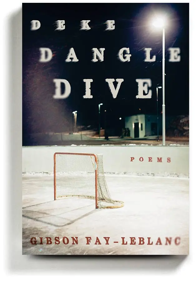 Deke, Dangle, Dive by Gibson Fay-LeBlanc