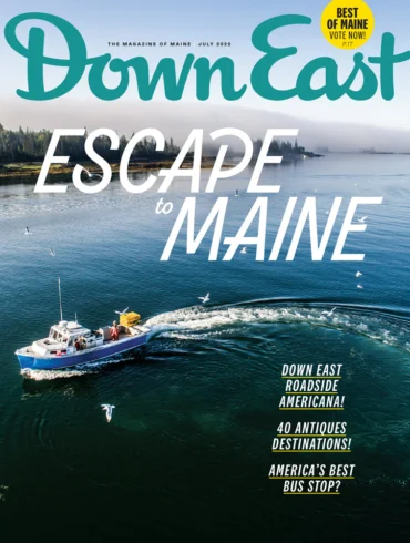 Down East Magazine, July 2022