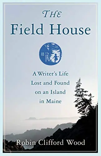 The Field House, by Robin Clifford Wood