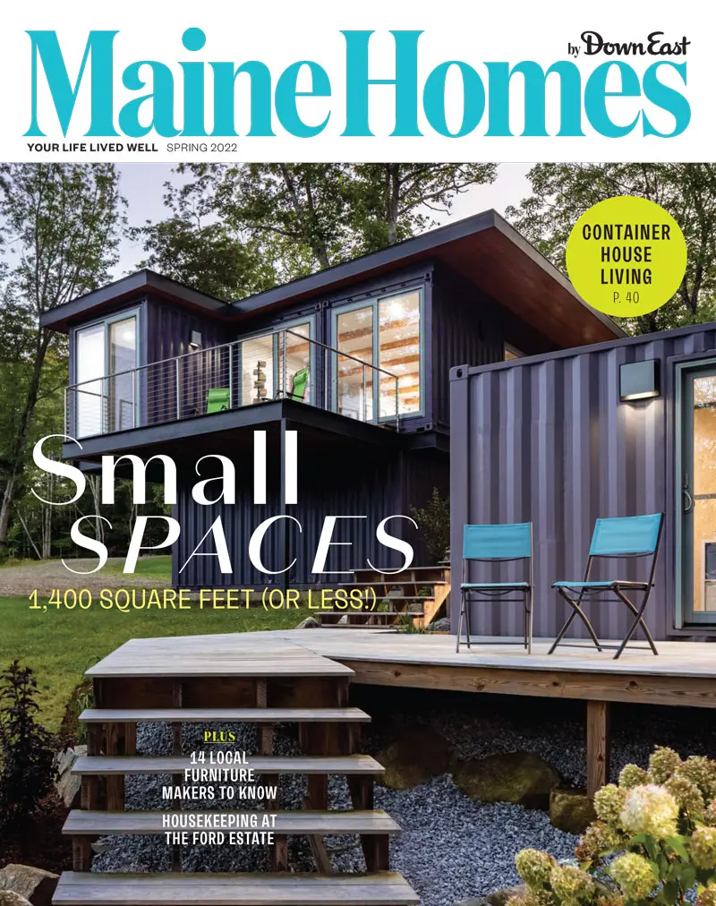 Maine Homes Magazine, Spring 2022