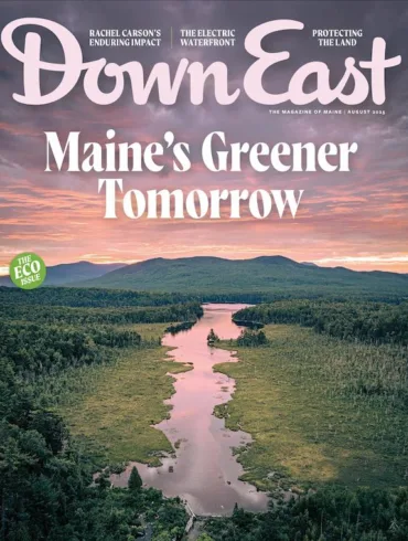 Down East magazine, August 2025