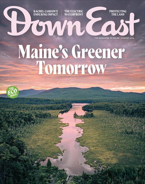 Down East magazine, August 2025
